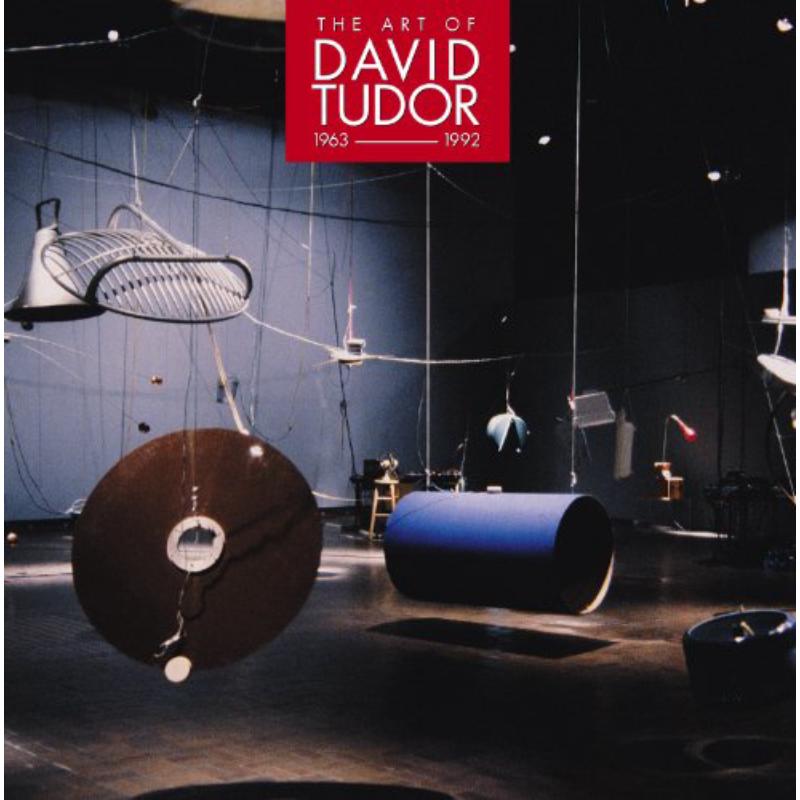 Picture of David Tudor/John Cage/Takehisa Kosugi - The Art of David Tudor