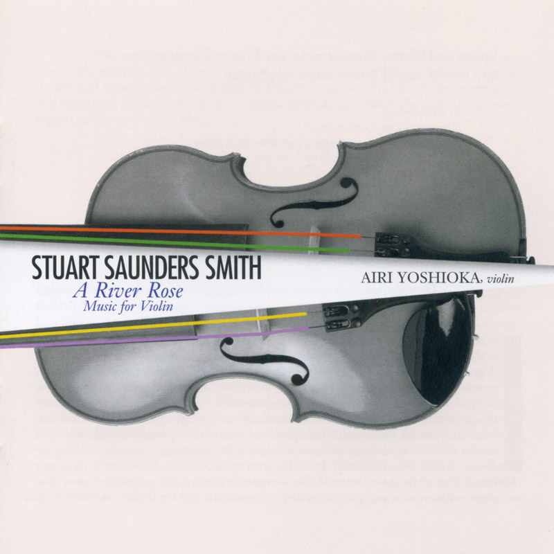 Picture of Airi Yoshioka - Stuart Saunders Smith: A River Rose: Music for Viollin
