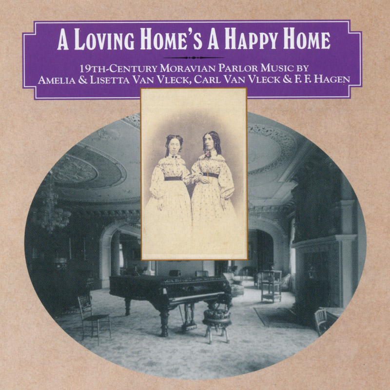 Picture of Barbara Lister-Sink / Hannah Rose Carter / Mary Siebert - Lisetta Van Vleck: A Loving Home�s a Happy Home - 19th century