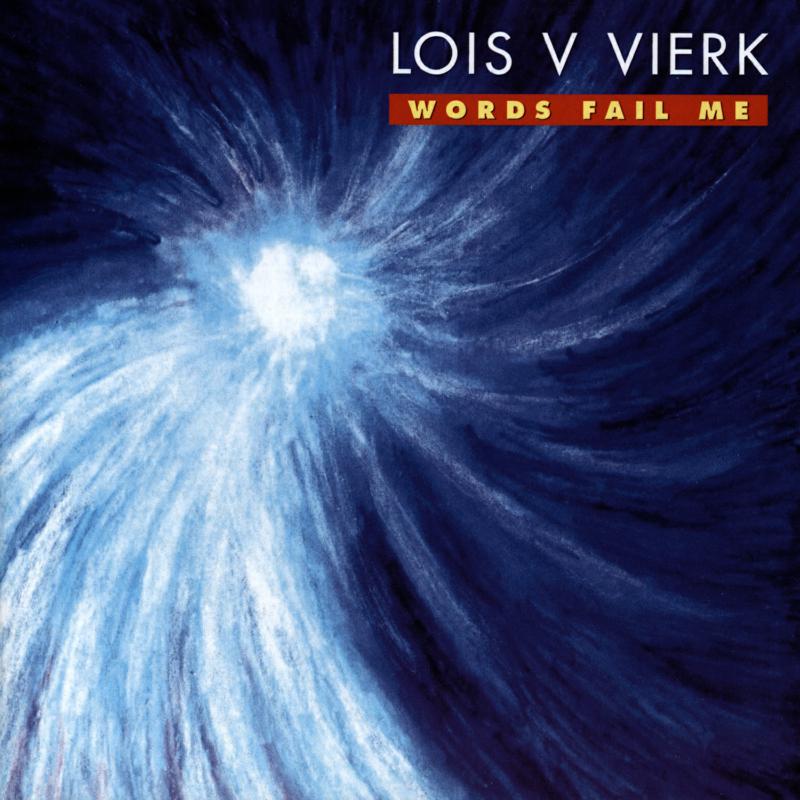 Picture of Lois V Vierk - Vierk: Words Fail Me