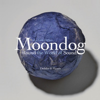 Picture of Dedalus & Muzzix/Didier Aschour/ Christian Pruvost Etc - Moondog (aka Louis Hardin): Round The World Of Sound