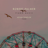 Picture of Adam Tendler; Joseph Kubera - Robert Palmer: Piano Music