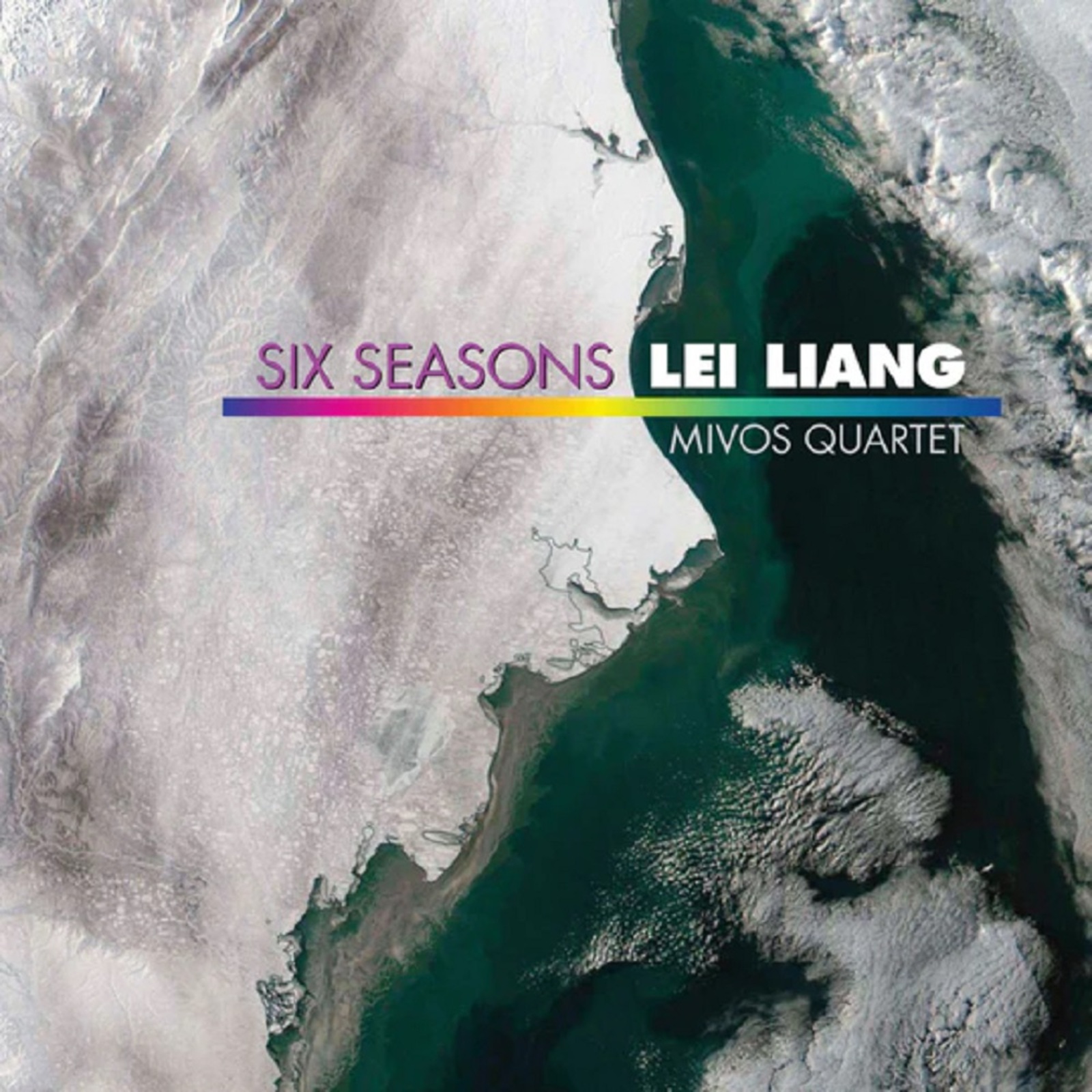 Picture of Mivos Quartet - Lei Liang: Six Seasons