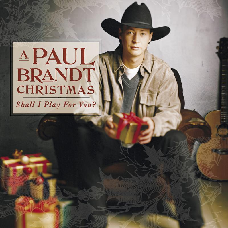 Picture of Paul Brandt - A Paul Brandt Christmas: Shall I Play For You?
