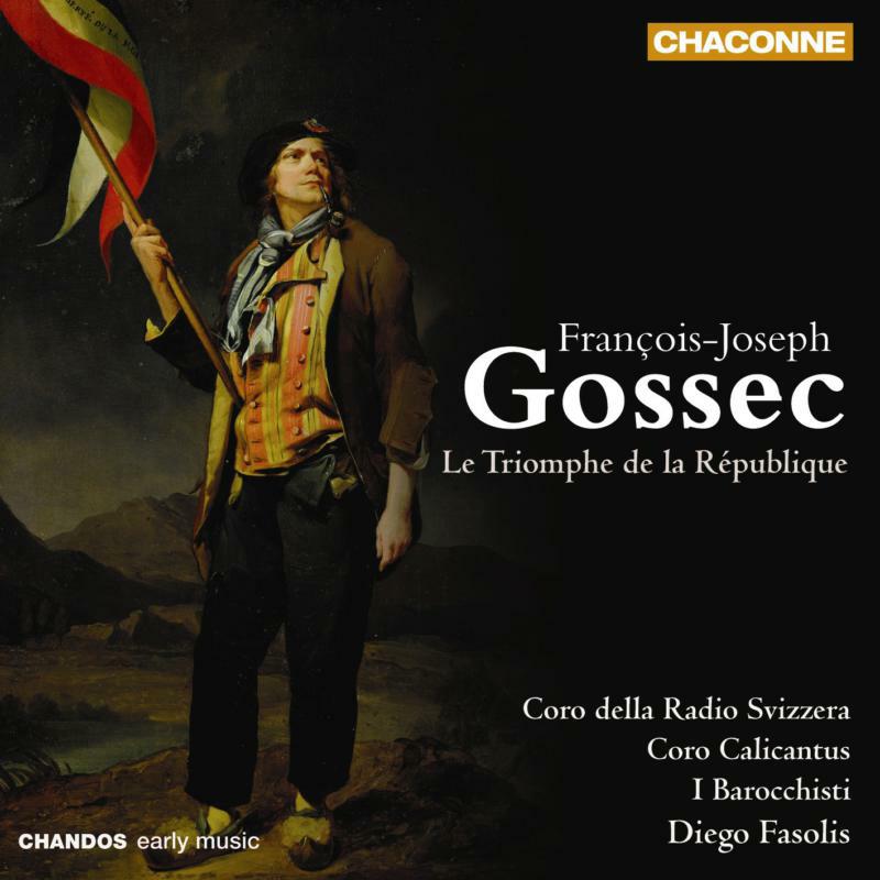 Picture of I Barocchisti:Fasolis - GOSSEC: LE TRIOMPHE DE LA REP