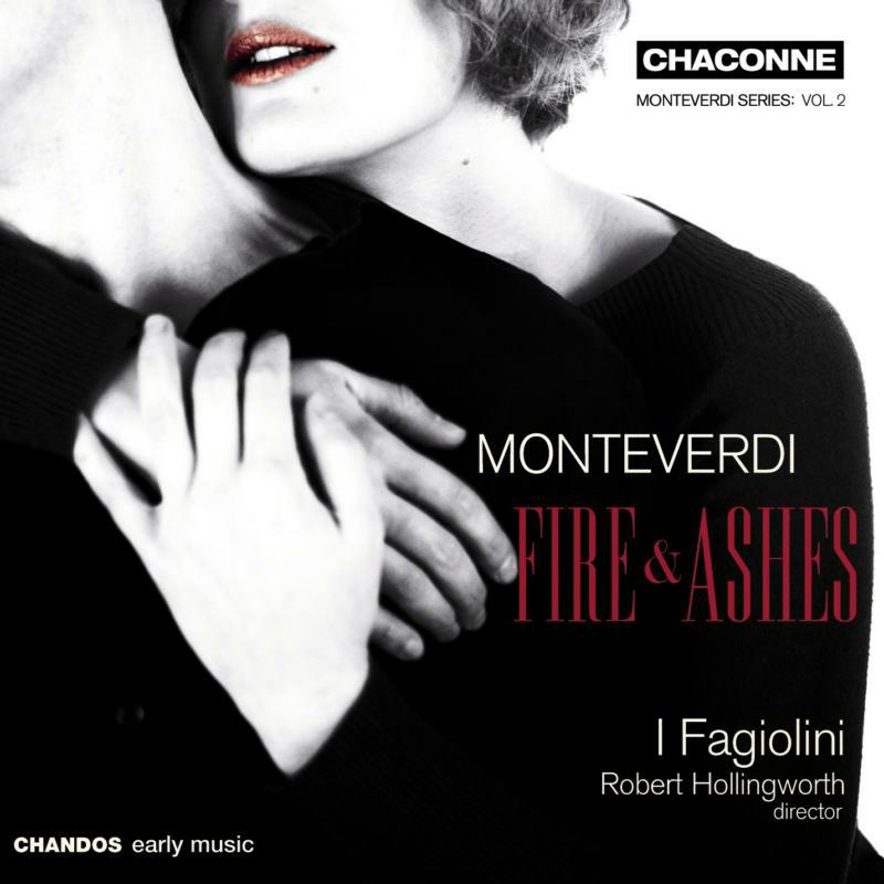 Picture of I Fagiolini - MONTEVERDI: Fire and Ashes - Madrigals