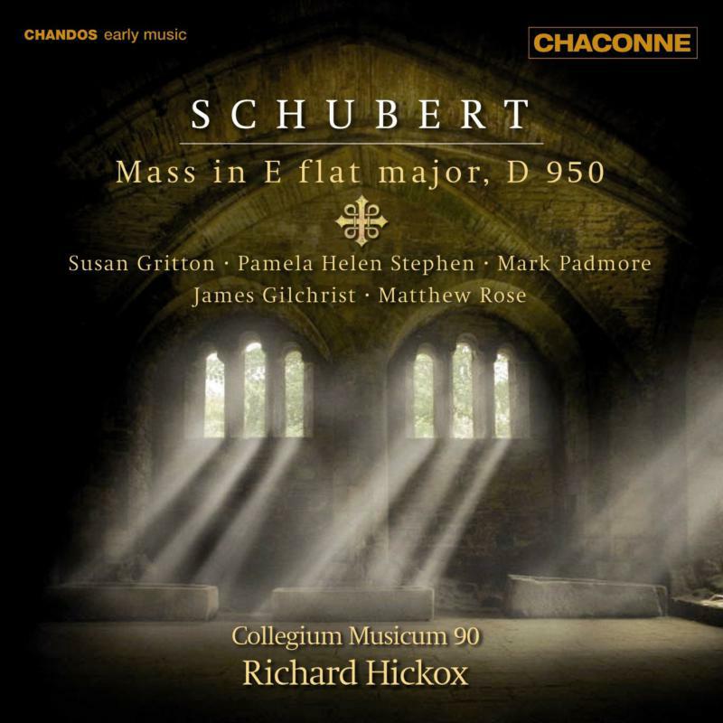 Picture of Gritton:Gilchrist:Cm90:Hickox - SCHUBERT: Mass in E flat major, D. 950