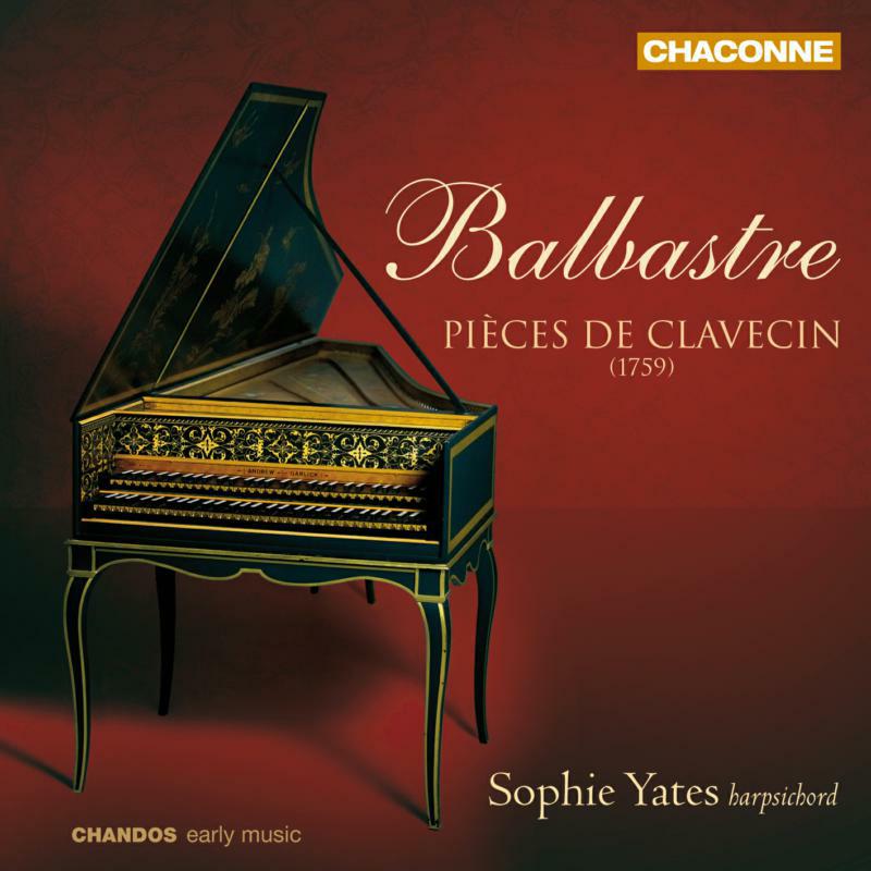 Picture of Sophie Yates - Balbastre: Pi?ces De Clavecin