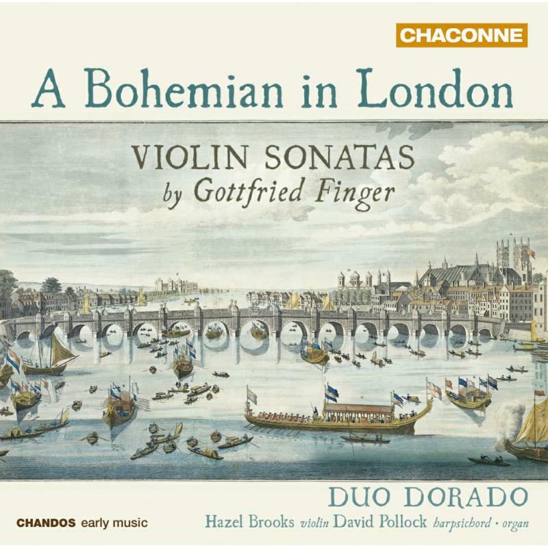 Picture of Brooks/ Pollock - A Bohemian in London: Violin Sonatas by Gottfried Finger