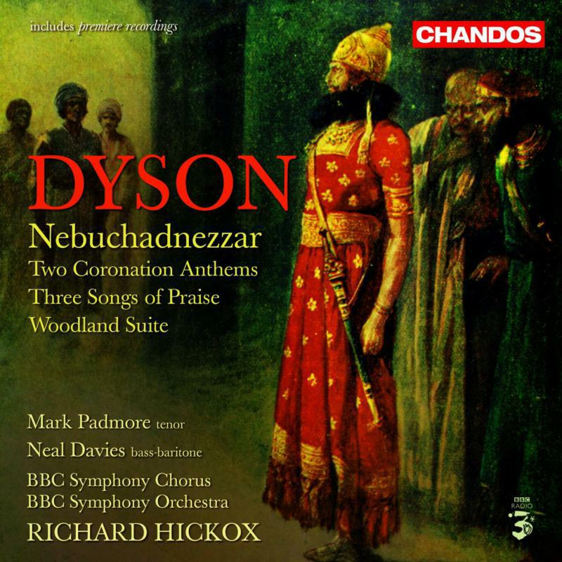 Picture of Padmore:Davies:Bbc So:Hickox - DYSON: NEBUCHADNEZZAR