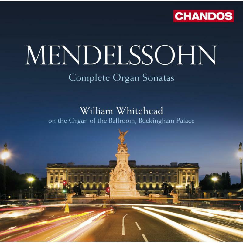 Picture of William Whitehead - MENDELSSOHN:ORGAN SONATAS