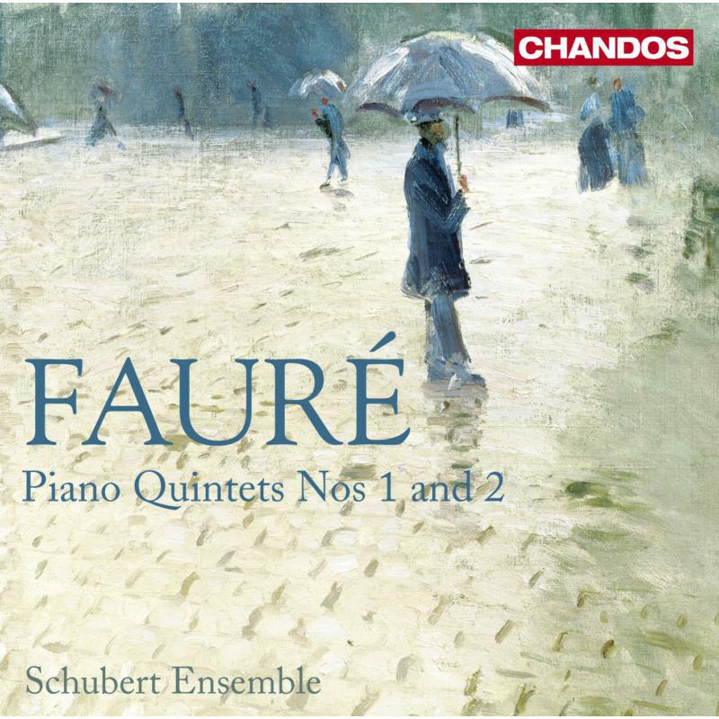 Picture of Schubert Ensemble - Faure: Piano Quintets