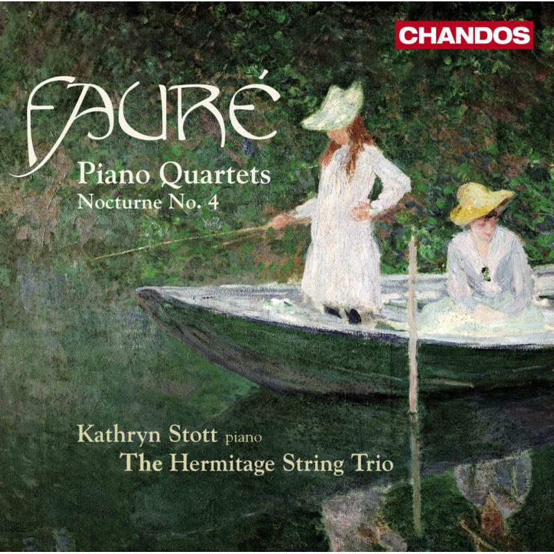Picture of Stott:Hermitage String Trio - Faure: Piano Quartets