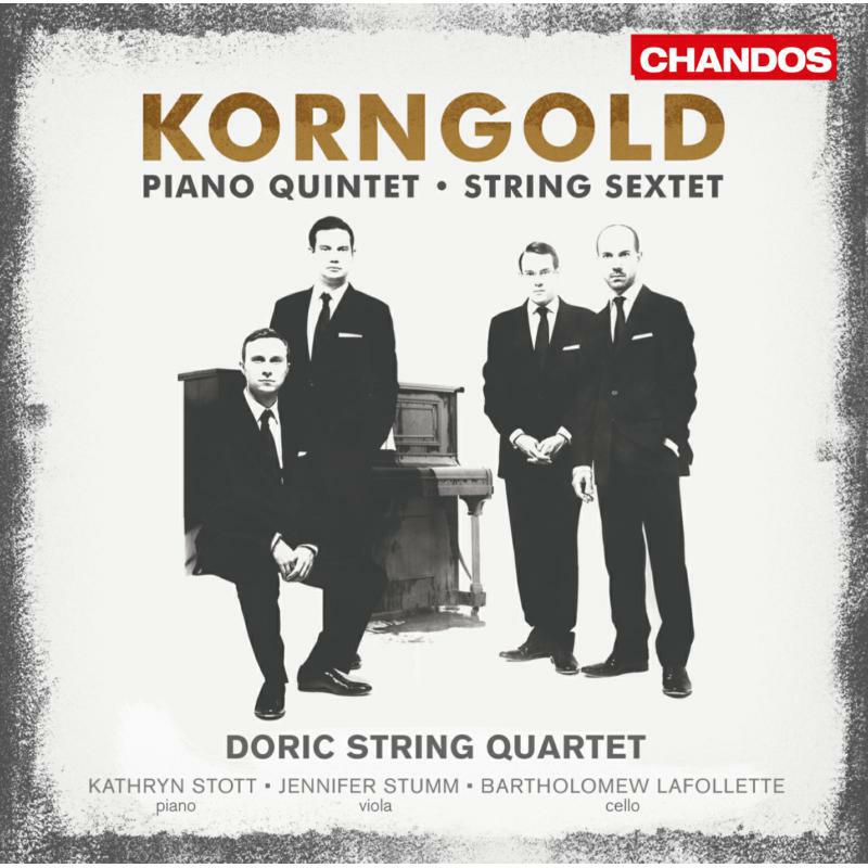 Picture of Doric String Quartet:Stott - Korngold: Piano Quintet/ String Sextet