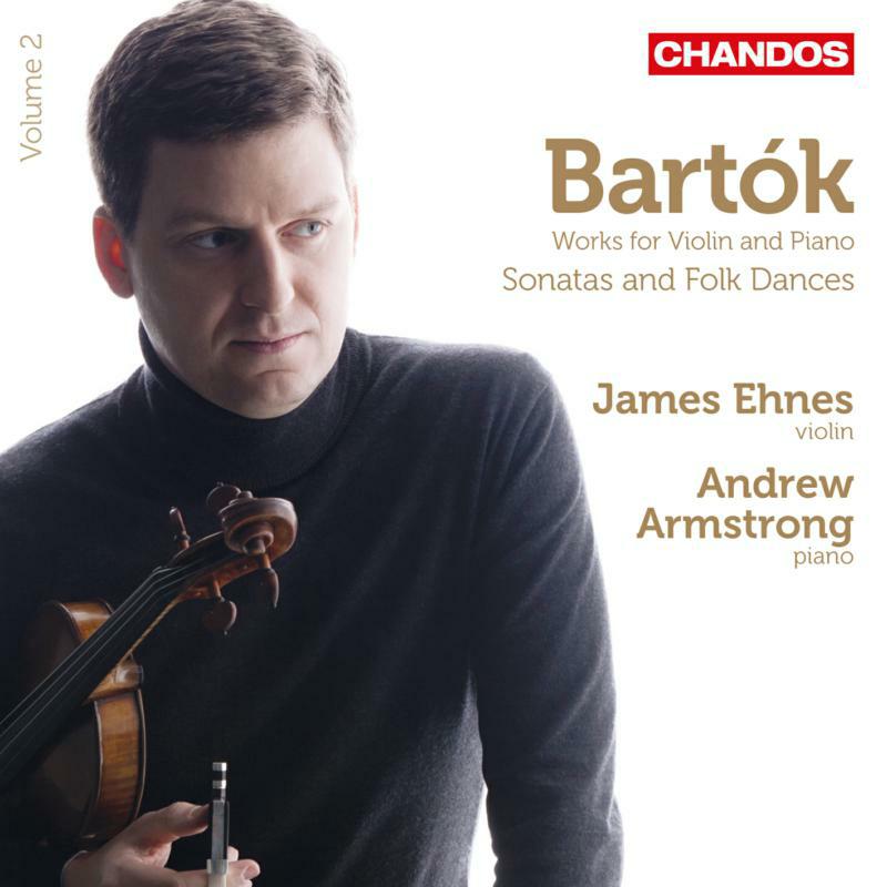 Picture of James Ehnes:Andrew Armstrong - Bartok: Works For Violin Piano