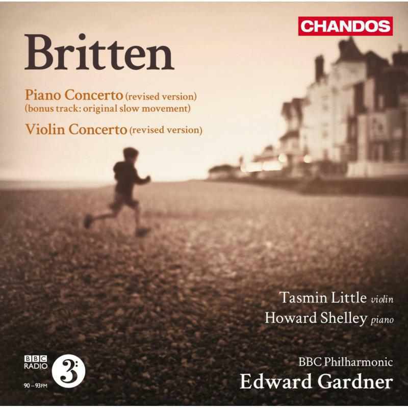 Picture of Little:Shelley:Gardner - Britten: Piano Concerto | Violin Concerto