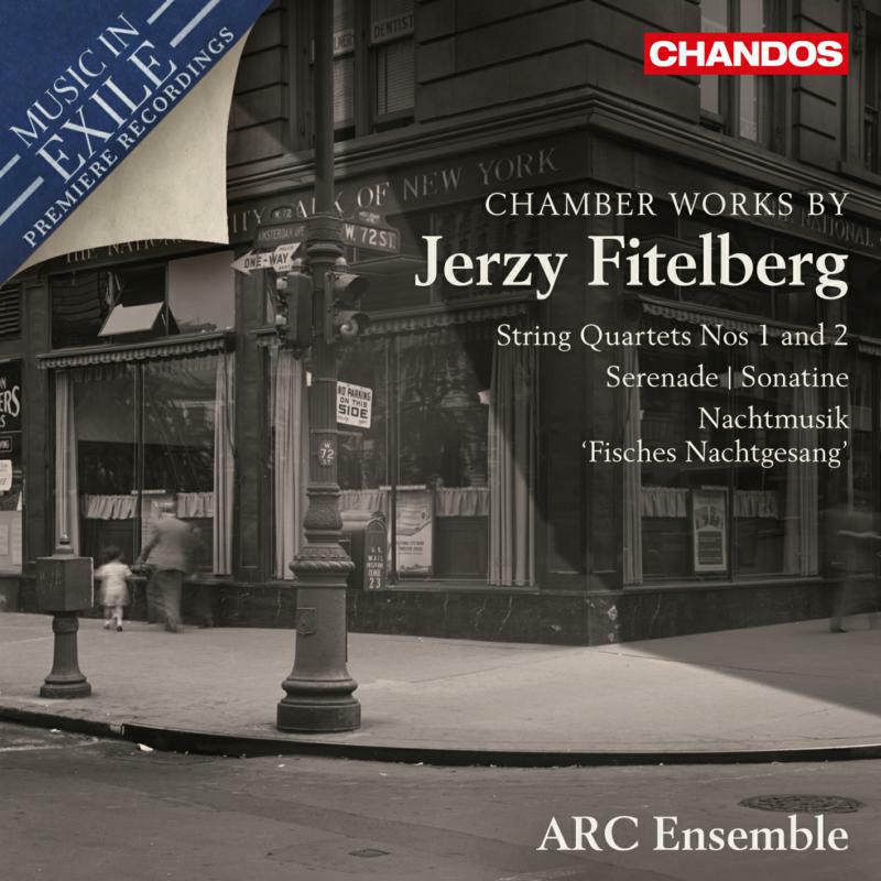Picture of Arc Ensemble - Fitelberg:Chamber Works