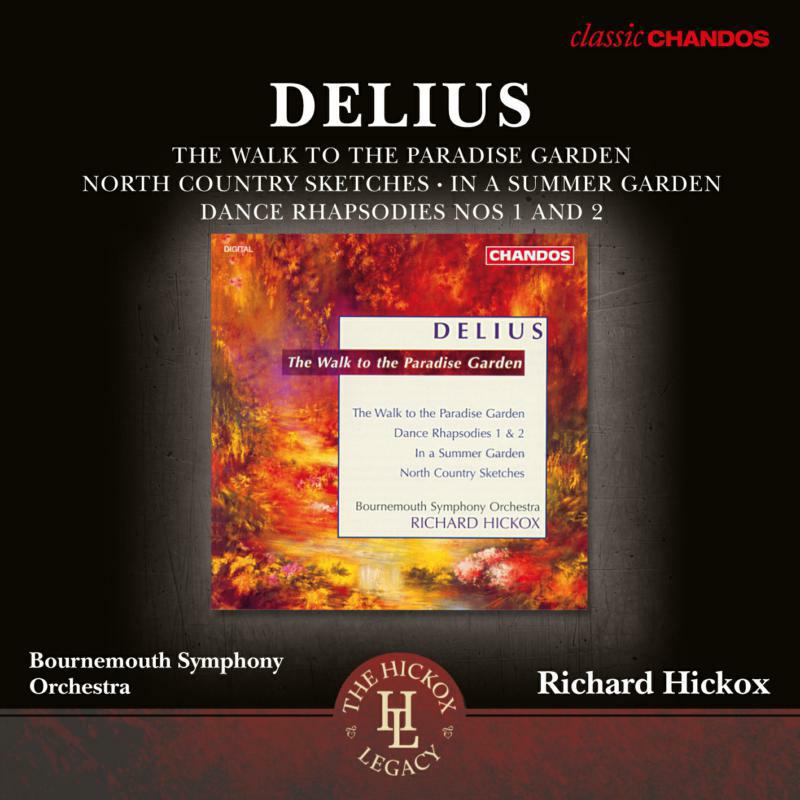 Picture of Bournemouth So/Hickox - Delius:A Dance Rhapsody