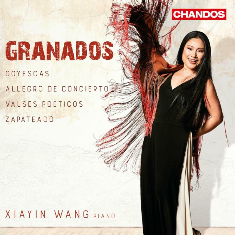 Picture of Xiayin Wang - Enrique Granados: Goyescas, Ochos valses po�ticos, Allegro de concierto, Zapateado