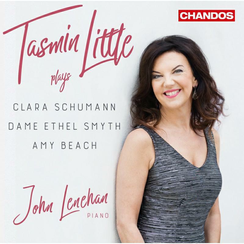 Picture of Tasmin Little/John Lenehan - Clara Schumann, Dame Ethel Smyth & Amy Beach: Tasmin Little plays
