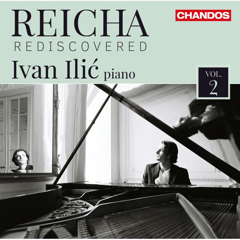 Picture of Ivan Illic - Antoine Reicha: Reicha Rediscovered, Vol. 2