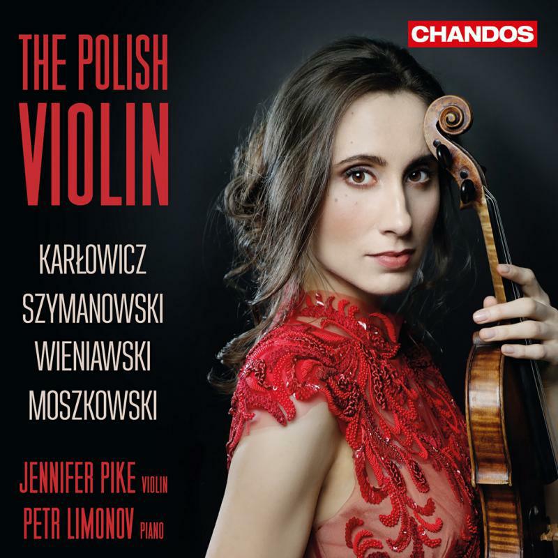 Picture of Pike/Limonov - Karol Szymanowski, Mortiz Moszkowski, Mieczyslaw Karlowicz, Henryk Wieniawski: The Polish Violin
