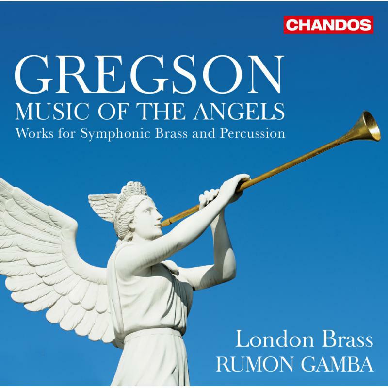Picture of London Brass/Gamba - Edward Gregson: Music of the Angels - Works for Symphonic Brass and Percussion