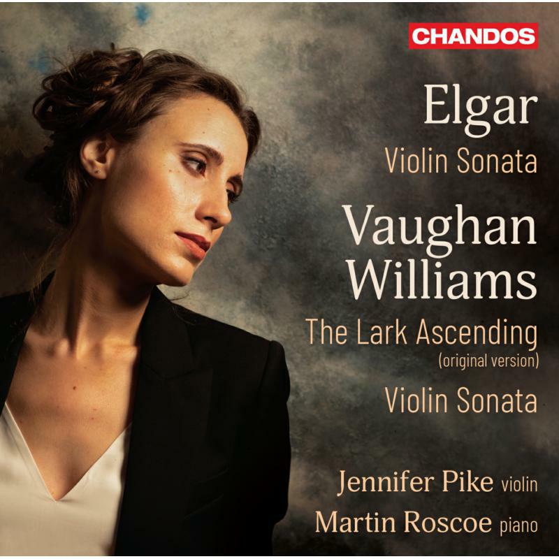 Picture of Pike/Roscoe - Sir Edward Elgar: Violin Sonata in E minor, Op. 82, Ralph Vaughan Williams: Sonata in A minor, The Lark Ascending (origi