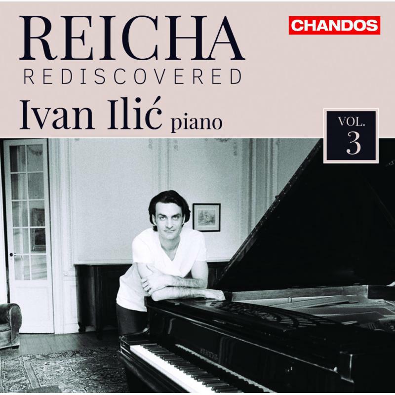 Picture of Ivan Ilic - Antoine Reicha: Rediscovered, Vol. 3: L'Art de varier, Op. 57