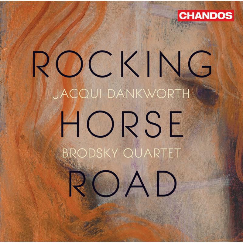 Picture of Dankworth/Brodsky Quartet - Rocking Horse Road