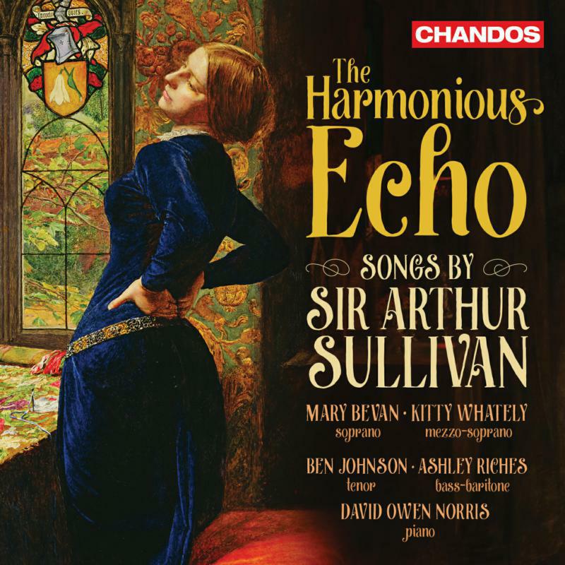 Picture of Bevan/Whately/Riches - The Harmonious Echo - Songs by Sir Arthur Sullivan
