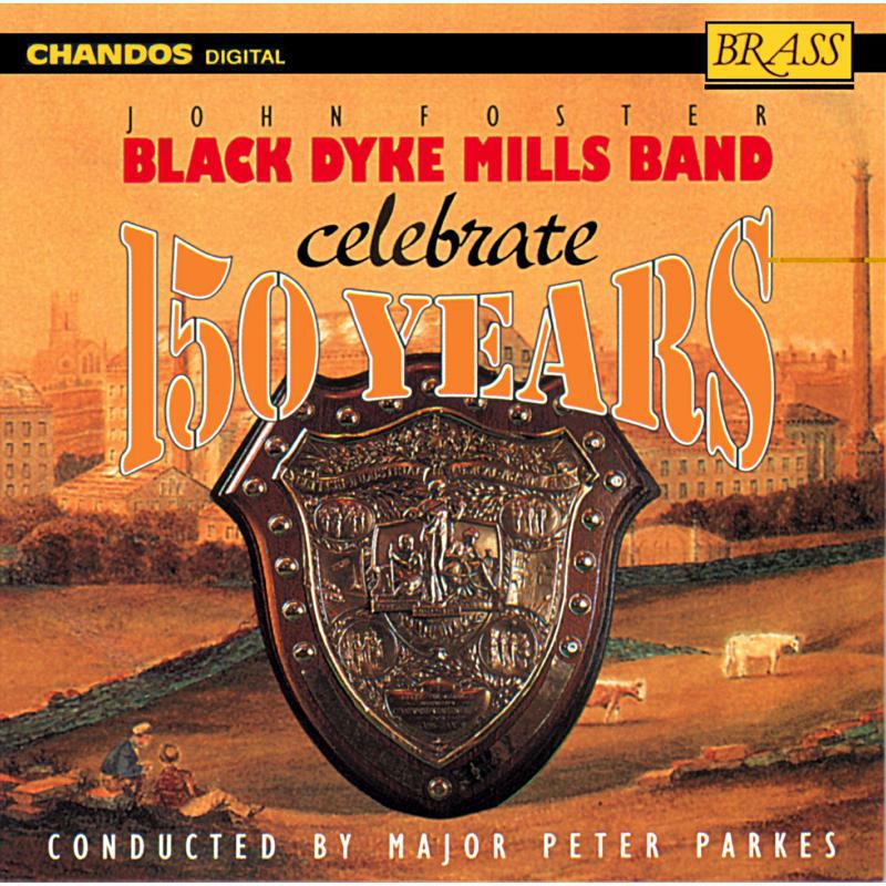 Picture of Smith:Black Dyke Mills Band:Pa - 150 YEARS OF BLACK DYKE