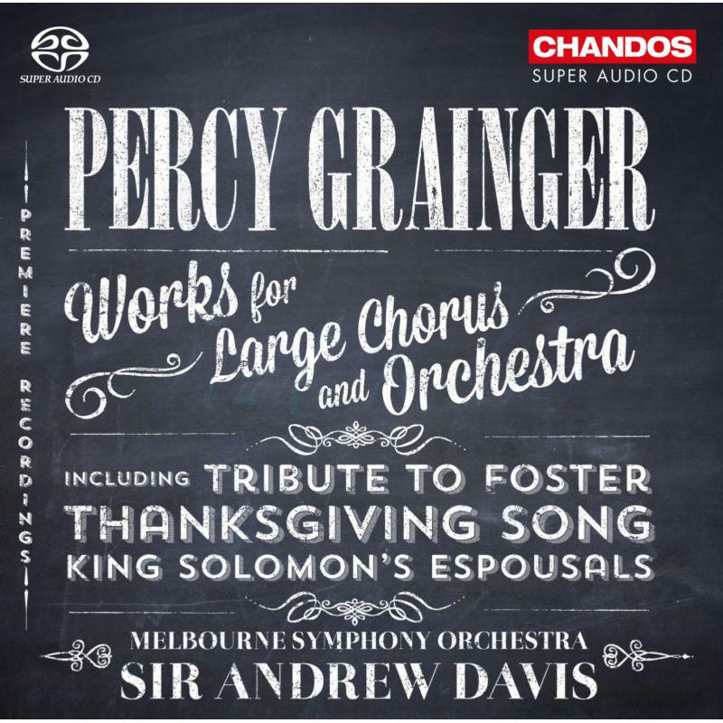 Picture of Sydney Chamber Choir - Grainger: Works For Large Orchestra and Chorus