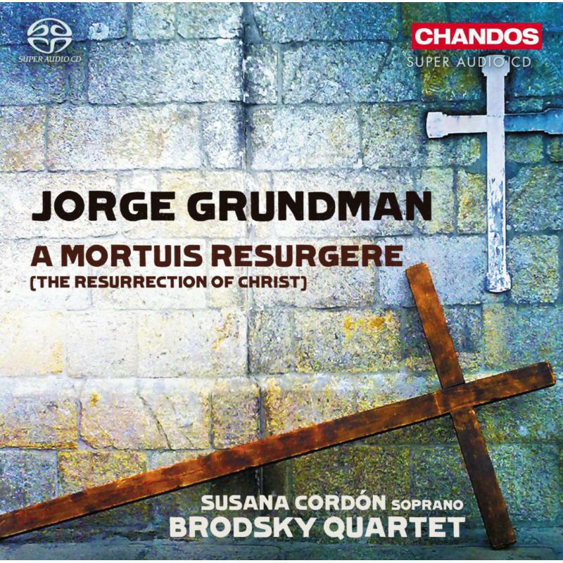 Picture of Cordon:Brodsky Quartet - Grundman: A Mortuis Resurgere