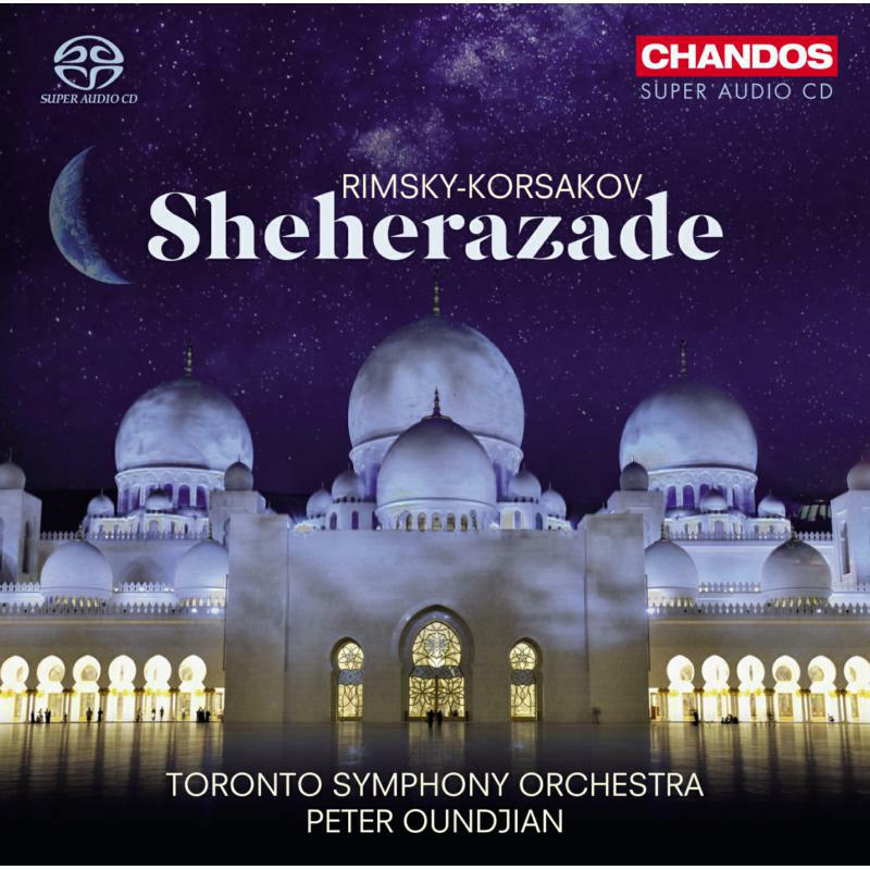 Picture of Toronto So:Oundjian - Rimsky-Korsakov: Sheherazade