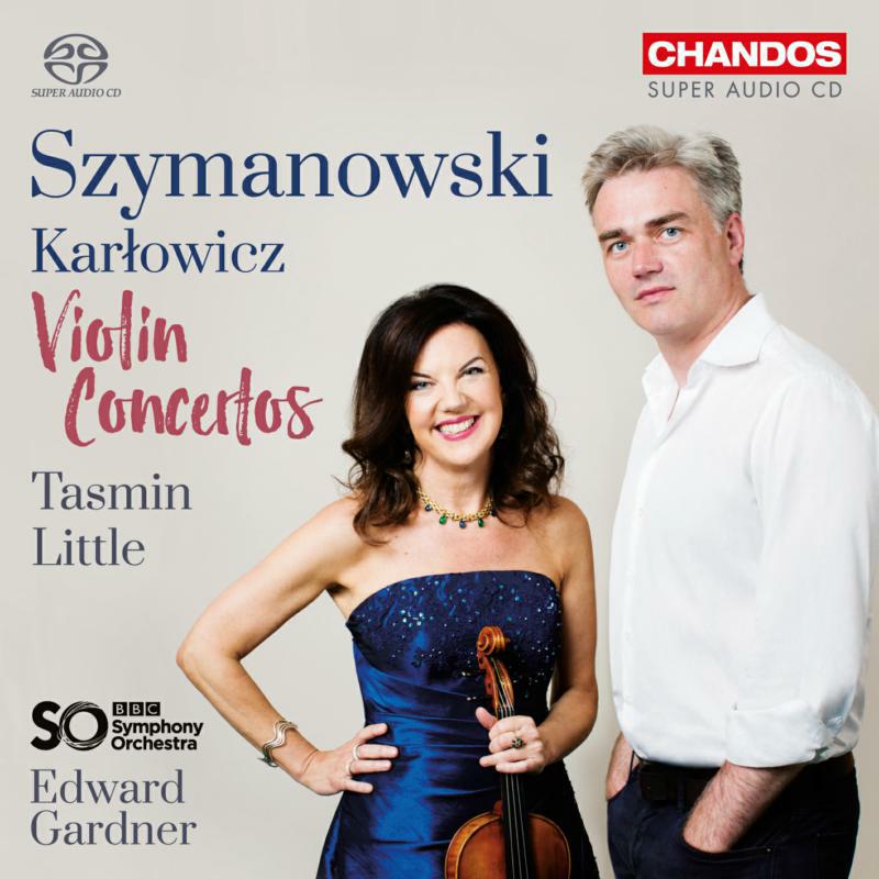 Picture of Little/Bbc So/Gardner - Mieczys?aw Kar?owicz, Karol Szymanowski: Violin Concertos