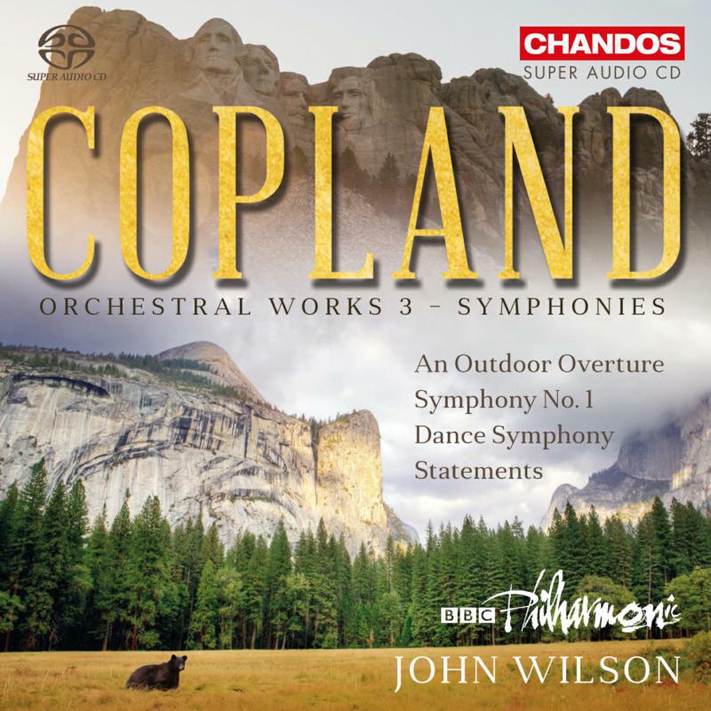Picture of Bbc Philarmonic/John Wilson - Aaron Copland: An Outdoor Overture, Symphony No. 1, Dance Symphony, Statements