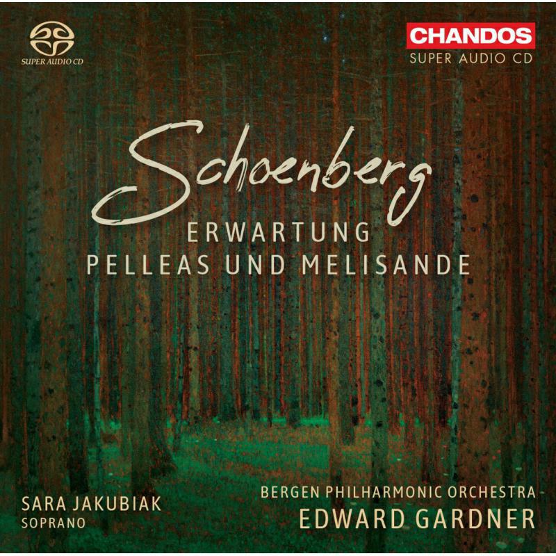 Picture of Bergen Po/Jakubiak - Arnold Schoenberg: Erwartung, Op. 17, Pelleas und Melisande, Op. 5