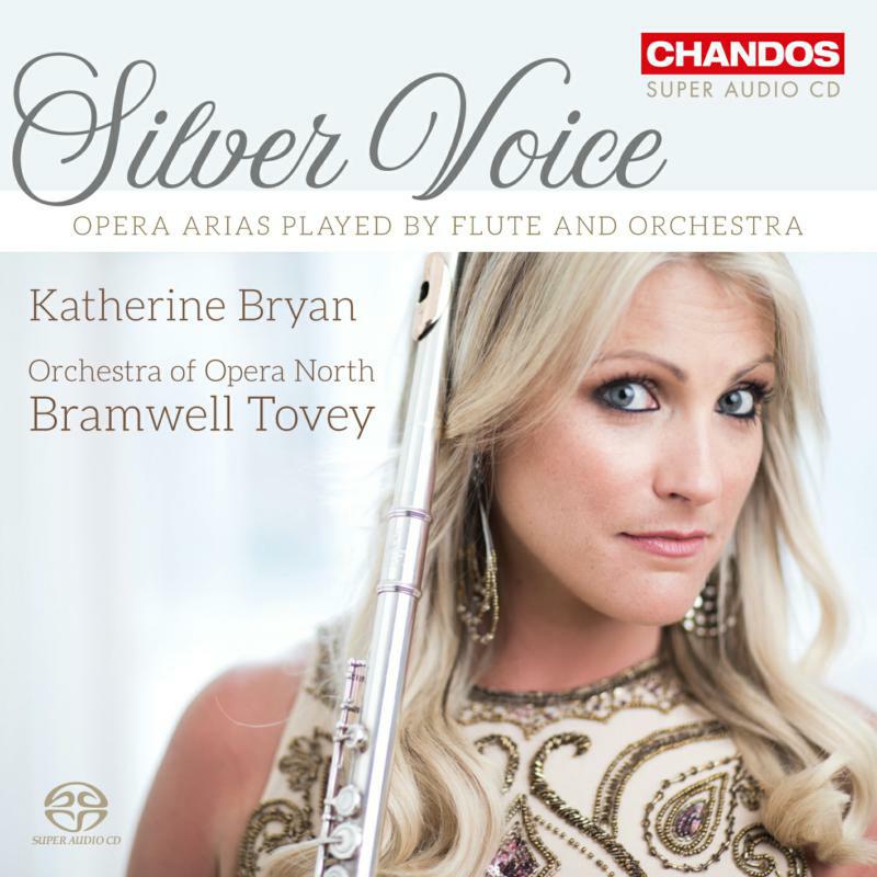 Picture of Bryan/Opera North/Tovey - Silver Voice - Opera Arias played by Flute and Orchestra