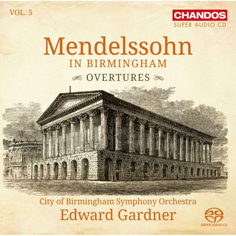 Picture of Cbso/Gardner - Mendelssohn in Birmingham: Overtures