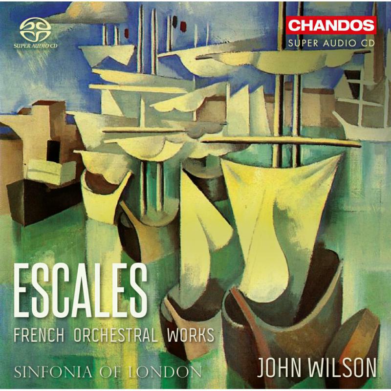 Picture of Sinfoniaoflondon/Wilson - Escales: French Orchestral Works
