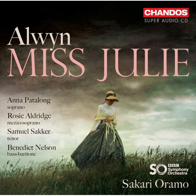 Picture of Patalong/Bbcso/Oramo - William Alwyn: Miss Julie