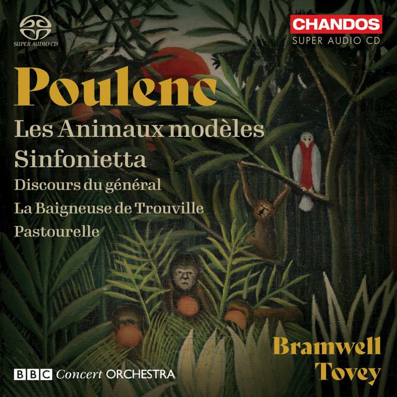 Picture of BBC Concert Orchestra - Francis Poulenc: Les Animaux mod�les; Sinfonietta; Discours du g�n�ral; La Baigneuse de Trouville; Pastourelle
