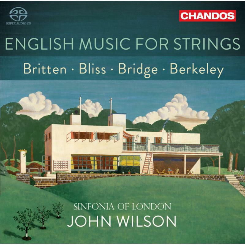 Picture of Sinfonia Of London/Wilson - English Music for Strings (Britten, Bliss, Bridge, Berkeley)