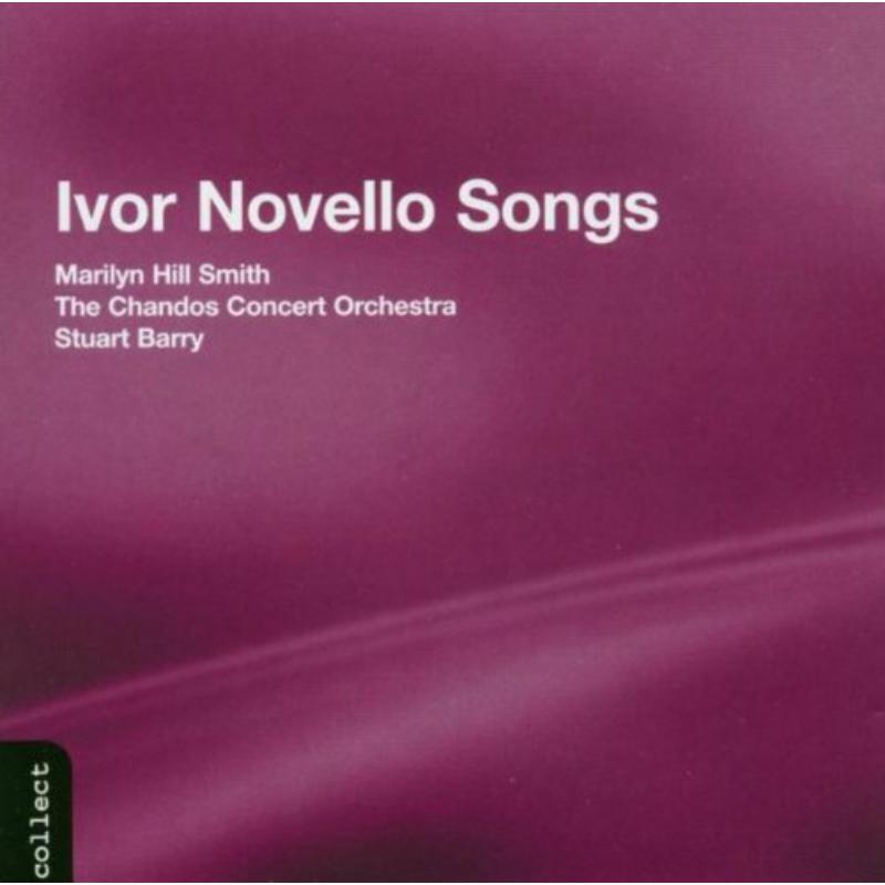 Picture of Hill Smith:Chandos Co:Barry - IVOR NOVELLO SONGS