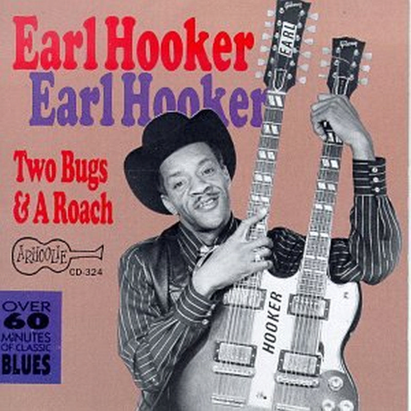 Picture of Earl Hooker - Two Bugs & A Roach