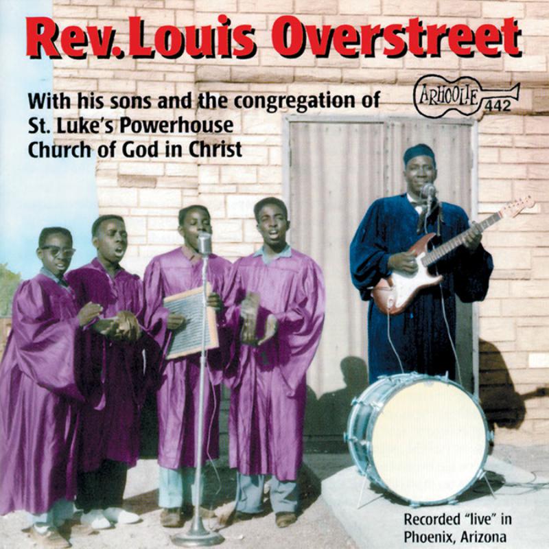 Picture of Rev. Louis Overstreet - With His Sons and the Congregation of St. Luke's Powerhouse Church of God in Christ