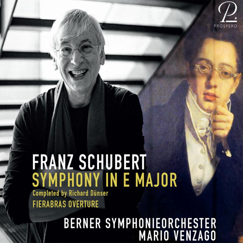 Picture of Berner Symphonieorchester; Mario Venzago - Schubert: Symphony In E Major (Comp. Richard Dunser)