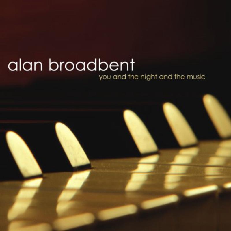 Picture of Alan Broadbent - You &amp; the Night &amp; the Music