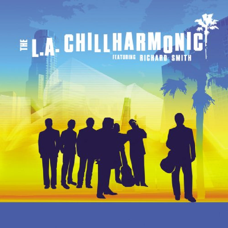 Picture of The L.A. Chillharmonic - The L.A. Chillharmonic